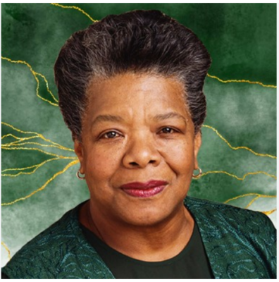 Maya Angelou